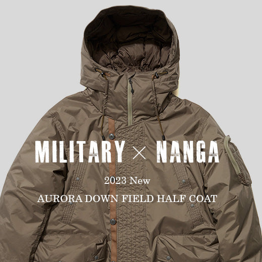 ミリタリー』×『ナンガ』N-3B型のNANGAダウンジャケットが2023新登場