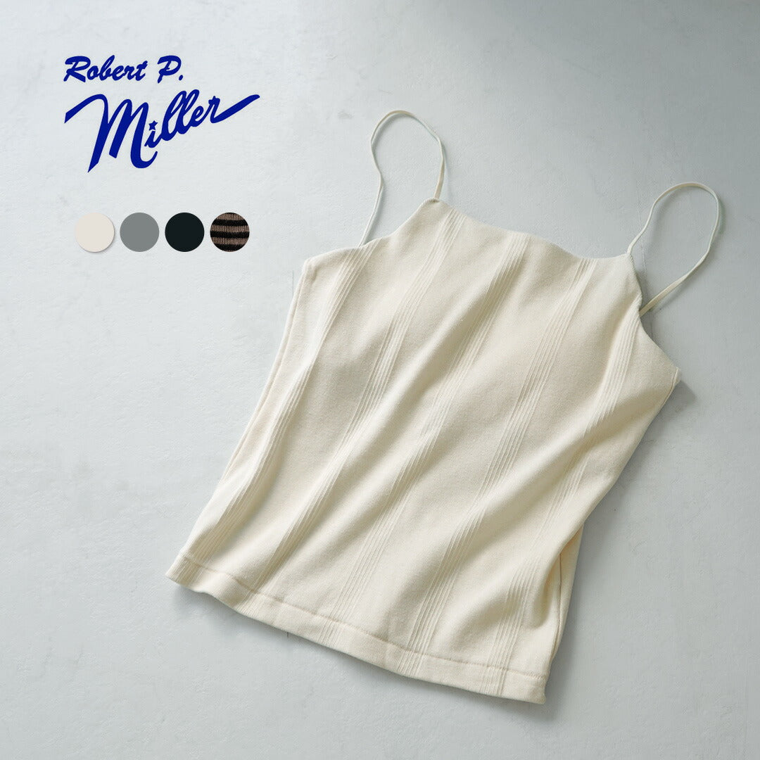 ROBERTP.MILLER(ロバートピーミラー)