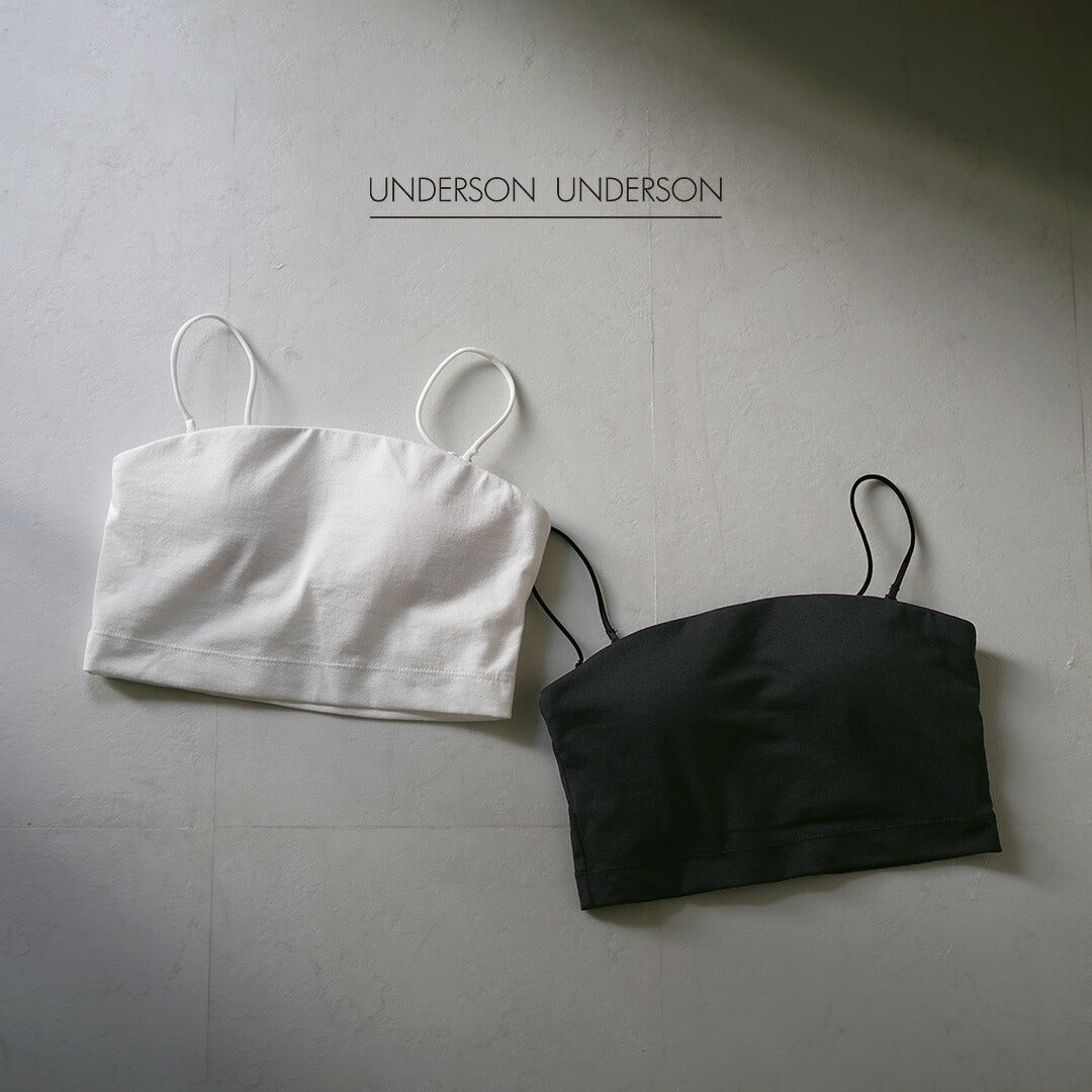 UNDERSON UNDERSON(アンダーソン アンダーソン) ベアトップ ブラ