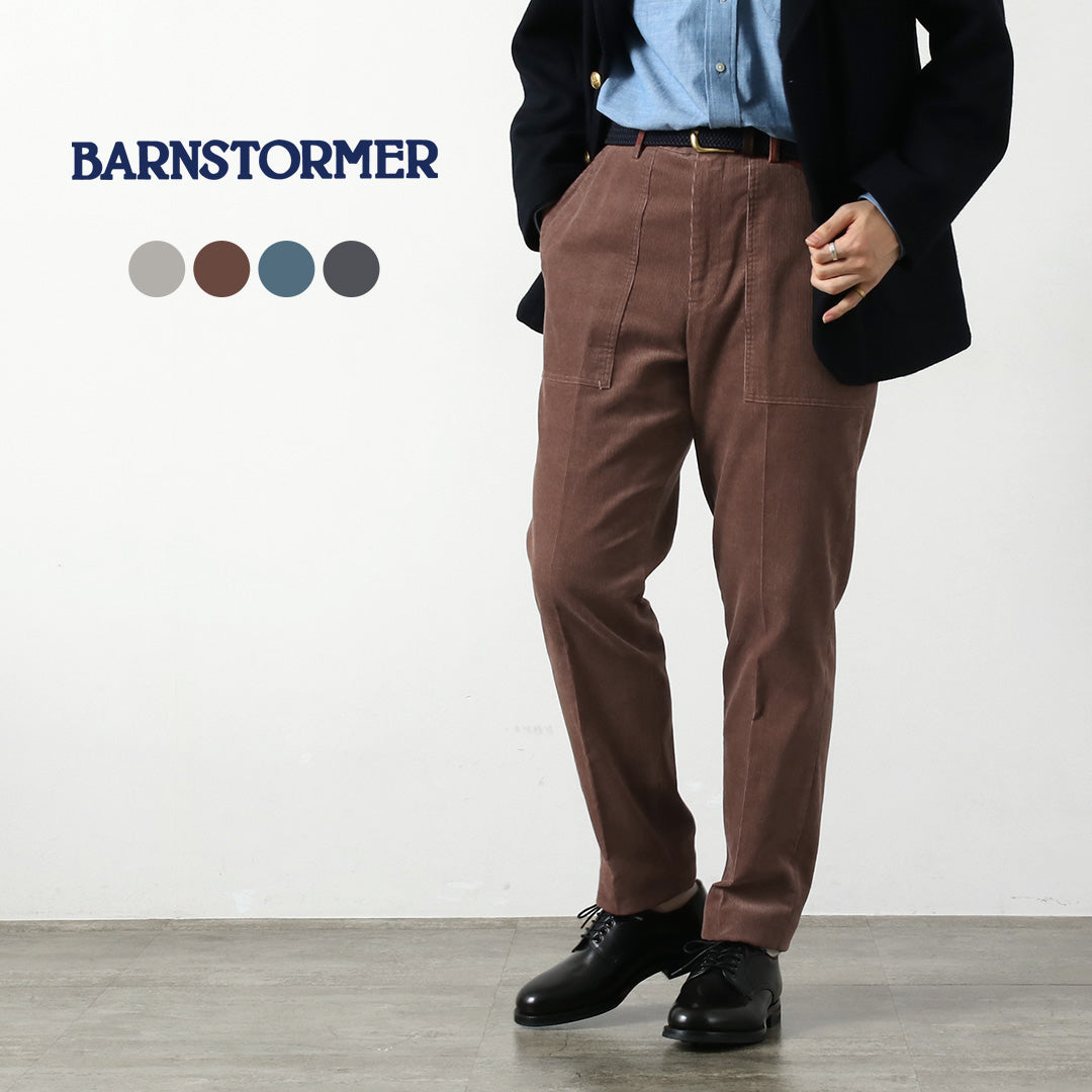BARNSTORMER(バーンストーマー) ビンテージコール ドレスファティーグ トラウザー