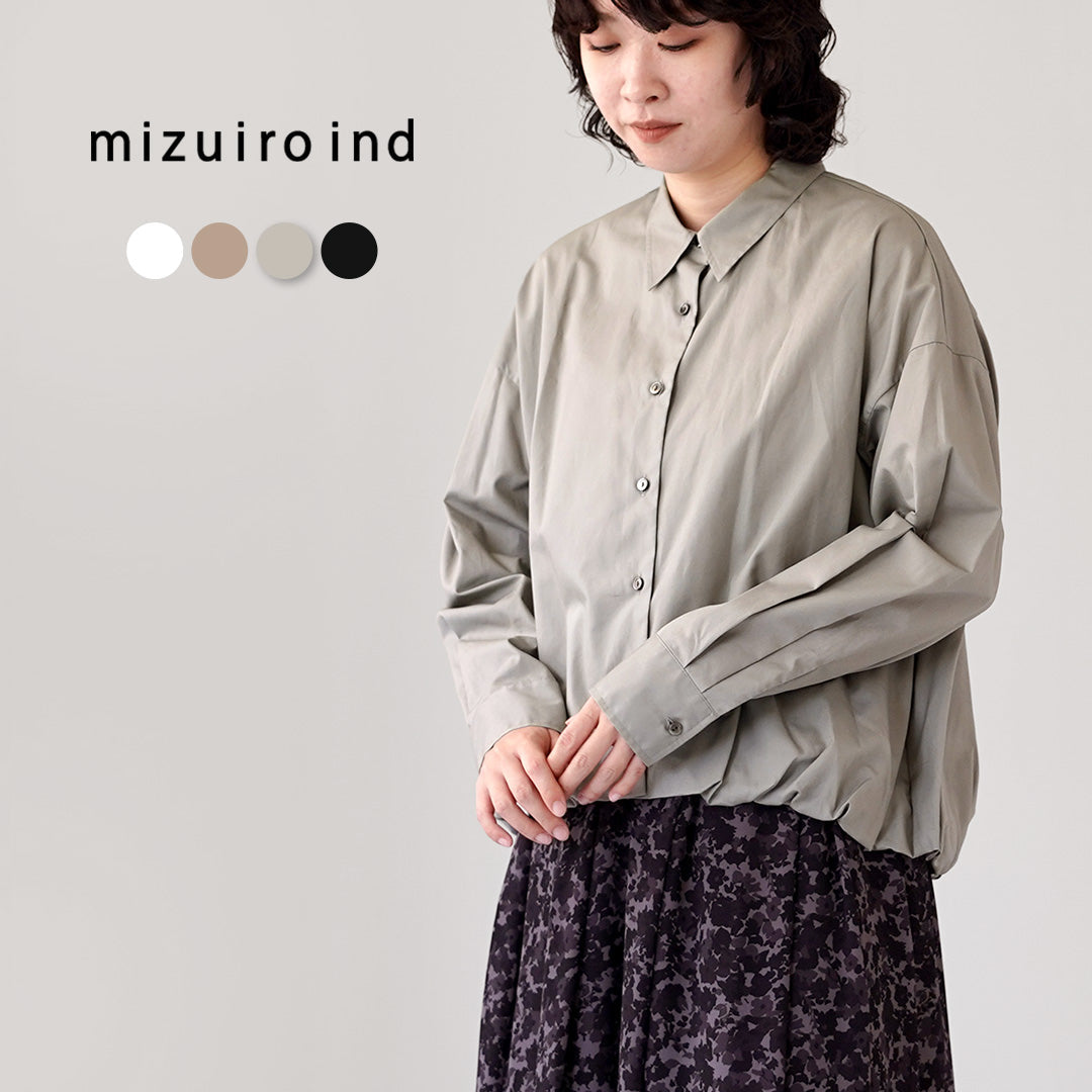 mizuiro ind(ミズイロインド) ロングスリーブ バルーンシャツ 日本製