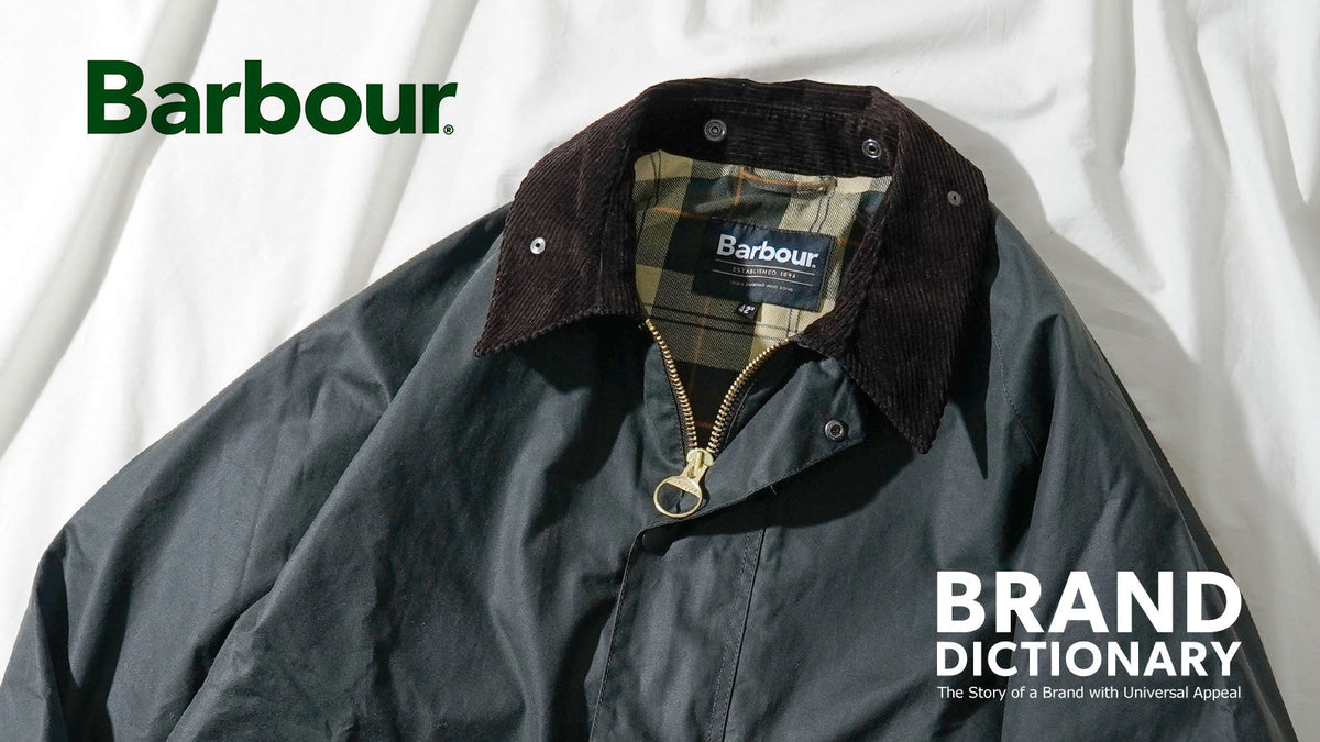 Barbour【Brand Dictionary】