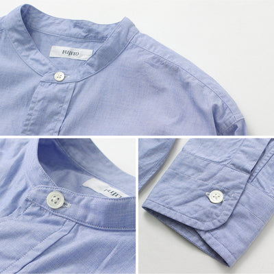 FUJITO（フジト） オフィサーシャツ / バンドカラー メンズ 長袖 綿 コットン 無地 日本製 Officer Shirt