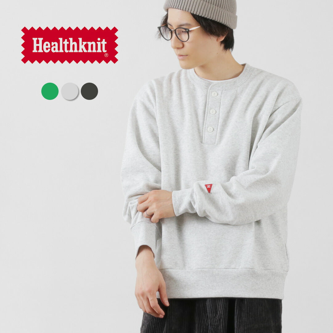 HEALTHKNIT（ヘルスニット） クラシックスウェット ヘンリーネック ロングスリーブ