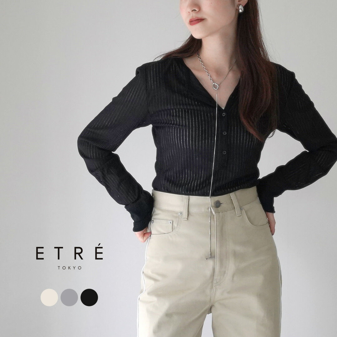 ETRE TOKYO（エトレトウキョウ） シアーストライプヘンリーネック 