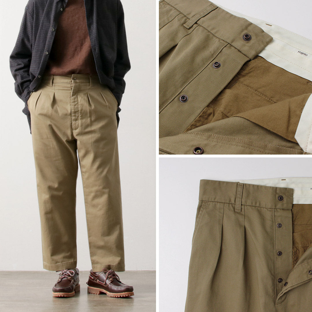 FUJITO（フジト） 2タック トラウザー チノ / メンズ チノパン 綿 コットン 日本製 2 Tuck Trousers