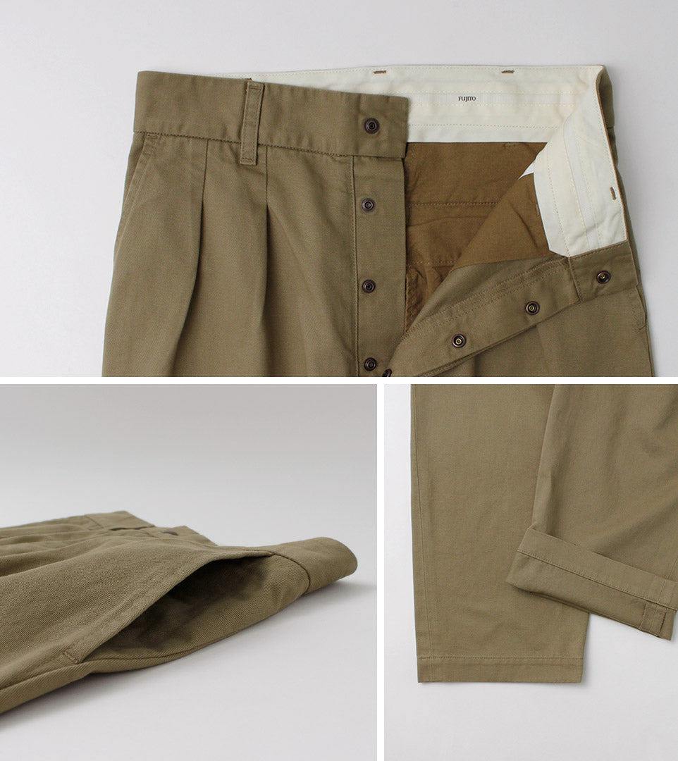 FUJITO（フジト） 2タック トラウザー チノ / メンズ チノパン 綿 コットン 日本製 2 Tuck Trousers