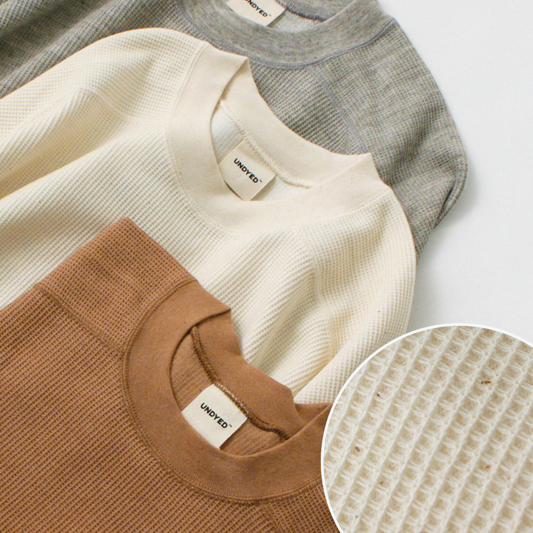 UNDYED（アンダイド） ワッフル スウェット カラード オーガニックコットン / メンズ Tシャツ 長袖 日本製 ロンT カットソー COLORED ORGANIC COTTON WAFFLE L/S SWEAT