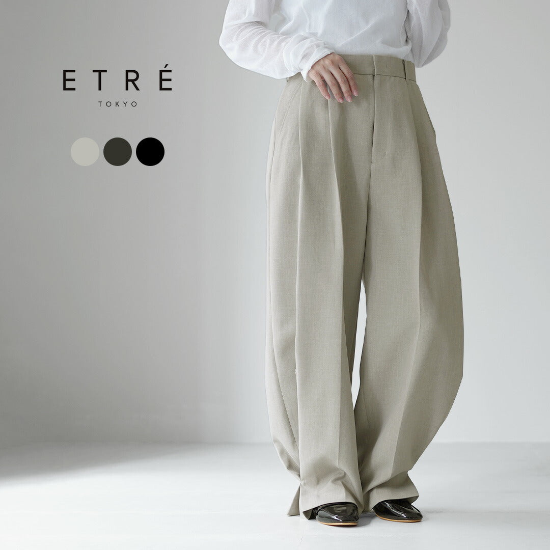 ETRE TOKYO（エトレトウキョウ） サイドヘムタックパンツ