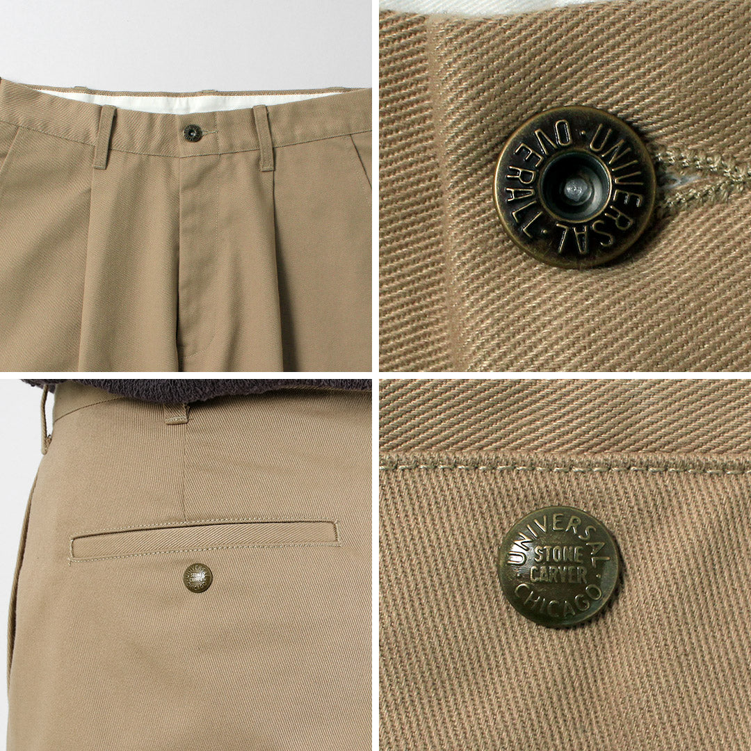 UNIVERSAL OVERALL（ユニバーサルオーバーオール） ヘリテージ T/C リラックス 1タックパンツ バイオウォッシュ STONE CARVER チノパン