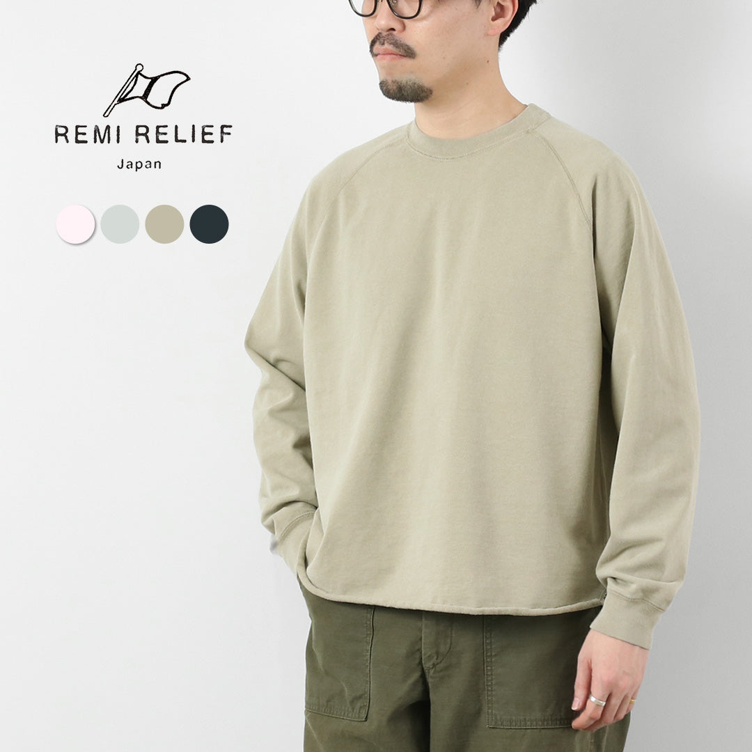 REMI RELIEF（レミレリーフ） SP加工スーピマ裏毛ラグランクルー スウェット 日本製
