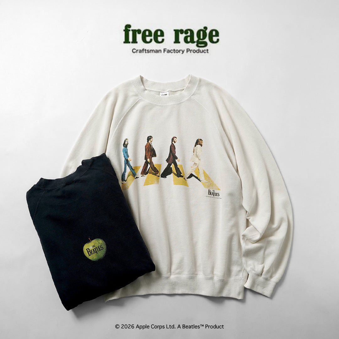 FREE RAGE（フリーレイジ） ビートルズ×フリーレイジ ラストレコーディング ラグラン クルースウェット 日本製