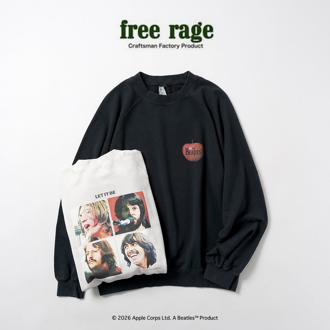 FREE RAGE（フリーレイジ） ビートルズ×フリーレイジ ラストリリース ラグラン クルースウェット 日本製