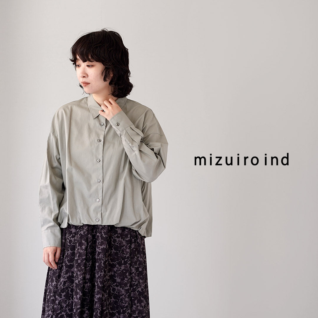 mizuiro ind（ミズイロインド） ロングスリーブ バルーンシャツ 日本製