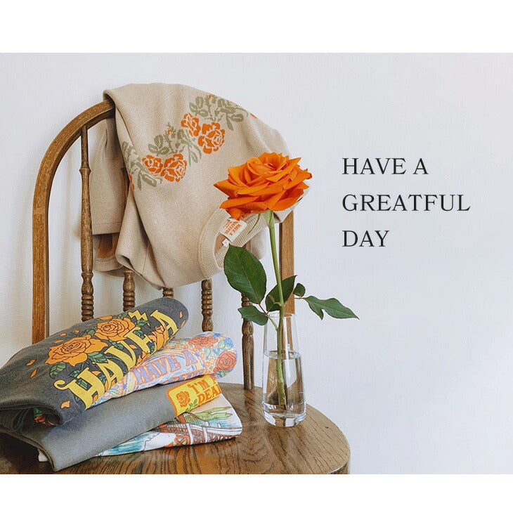 HAVE A GRATEFUL DAY