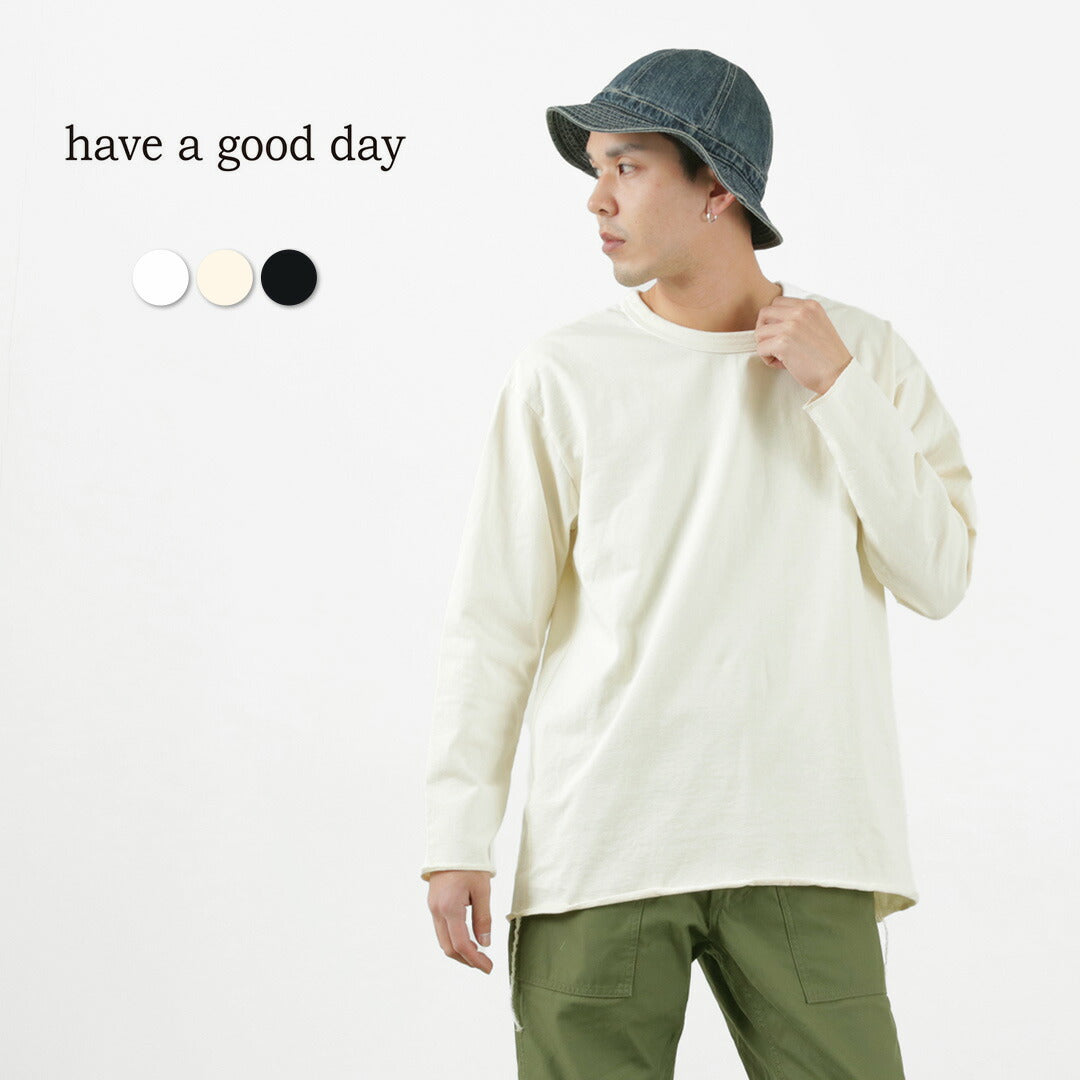 HAVE A GOOD DAY（ハブアグッドデイ） ルーズロングスリーブTシャツ