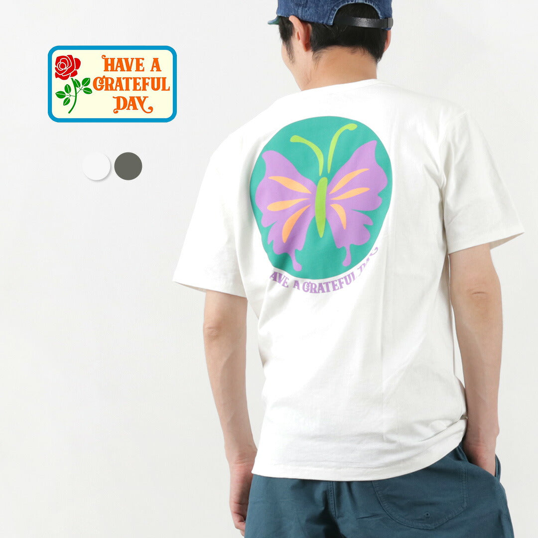 【30％OFF】HAVE A GRATEFUL DAY（ハブアグレイトフルデイ） 11oz Tシャツ バタフライ ＃2